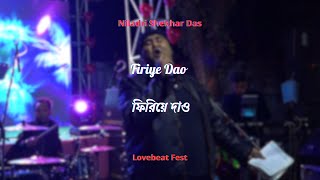 Firiye Dao  New Live Song  Miles  Niladri Shekhar Das [upl. by Remmer]