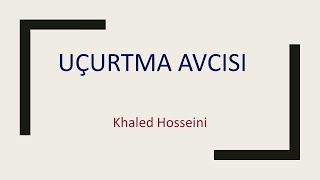 Uçurtma Avcısı 25  sesli kitap [upl. by Kono]