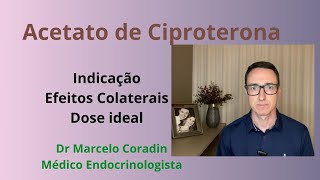 Tudo que você precisa saber sobre Acetato de Ciproterona especialmente para mulheres Trans [upl. by Oulman65]