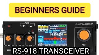 RS918 HF  SDR TRANSCEIVER  BEGINNERS GUIDE [upl. by Assirahs]