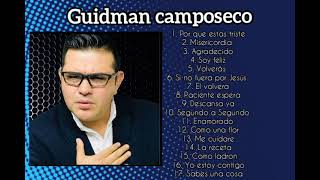 Mix de Guidman camposeco [upl. by Cchaddie]