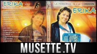 Musette  Erika  Ce Soir Cest La Fete [upl. by Borszcz]