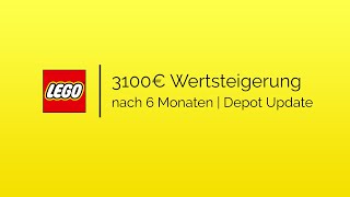 Lego Depot  3100€ Wertsteigerung nach 6 Monaten [upl. by Agler]