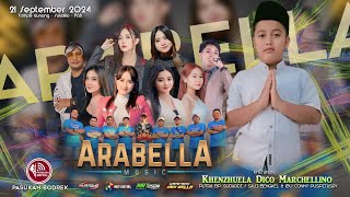 📡LIVE STREAMING  ARABELLA MUSIC  KHITANAN  KHENZUELA DICO MARCHELLINO  NUGROHO AUDIO [upl. by Lledo]