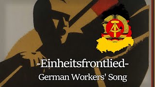 Einheitsfrontlied  German Workers Song German  English  French  Russian Ver [upl. by Karolina]