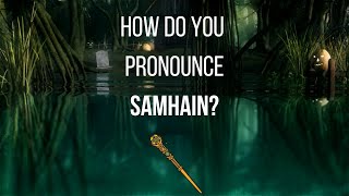 How Do You Pronounce Samhain [upl. by Hselin987]