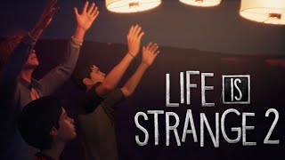 Life is Strange 2 Episode 5 [upl. by Rad]