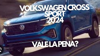 Nueva Volkswagen Cross Sport 2024 vale la pena [upl. by Mcmath519]