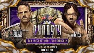 FULL MATCH  Roderick Strong vs Kyle OReilly – AEW International Championship AEW Dynasty 2024 [upl. by Carhart]