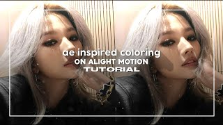 ae inspired coloring on alight motion tutorial 9 [upl. by Earl]