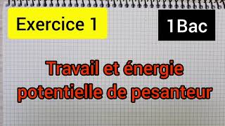 énergie potentielle de pesanteur  exercice 1 1bac الأولى بكالوريا [upl. by Sineray]