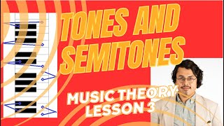 Tones amp Semitones  Music Theory Lesson 3 [upl. by Meng]