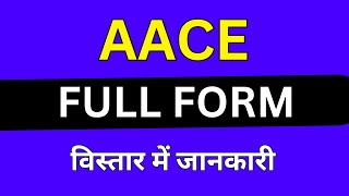 AACE full form in Medical [upl. by Roumell]