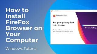 How to Install Firefox Browser on Your Computer [upl. by Annoeik]