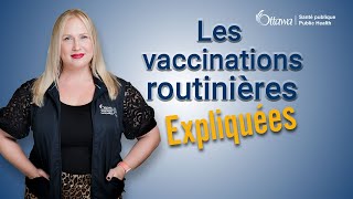 Les vaccinations routinières expliquées [upl. by Hibbert]