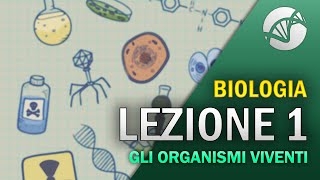 BIOLOGIA  Lezione 1  Introduzione alla Biologia gli organismi viventi [upl. by Affra]