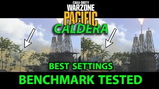 Warzone Pacific Caldera  Best Settings Benchmark Tested [upl. by Lovash]