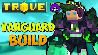 How to Build Vanguardian for Trove Endgame  Trove Vanguardian Class Guide for 2022 [upl. by Eireva]