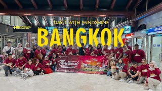 LIBURAN SERU KE BANGKOK THAILAND 2024  BERSAMA WINDSHINE  Day 1 [upl. by Revlis]