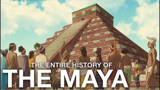 The Entire History of the Maya  Ancient America History Documentary [upl. by Aynas]