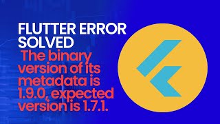 flutter error Module was compiled with an incompatible version of Kotlin The binary version of its [upl. by Diraf]