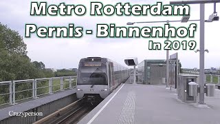 Metro Rotterdam Pernis  Binnenhof RET Lijn A in 2019 [upl. by Laubin]