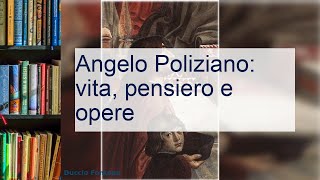 Angelo Poliziano vita pensiero e opere [upl. by Cavanaugh]