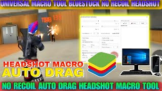 Bluestuck Free Fire Auto Drag Headshot Setting  Universal Macro Tool setting bluestacksfreefire [upl. by Ikaz]