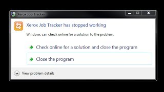 Xerox Job Tracker has stopped working [upl. by Nol]