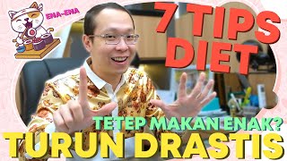 7 TIPS TURUN BERAT BADAN DRASTIS TAPI TETEP MAKAN ENAK  dr Richard Lee MARS [upl. by Enyahc]