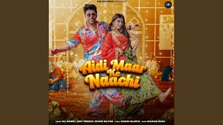 Aidi Maar Ke Naachi [upl. by Llennahs]