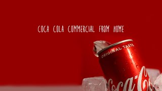 Coca Cola Commercial from home  Behind the scenes [upl. by Salot240]