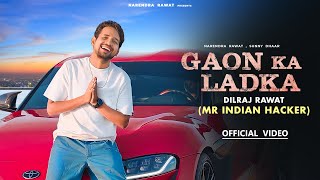 Mr indian hacker  Song GAON KA LADKA  MRINDIANHACKER ​⁠  Naam dilraj Rawat [upl. by Ellynn120]