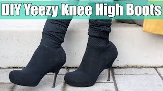 DIY Yeezy Inspired Sock Knee High Boots [upl. by Kylila]