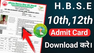 hbse board 10th 12th admit card download 2023  hbse board roll no 2023 [upl. by Aserat]