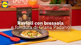 Ravioli con Bresaola Dal Salumiere e fonduta di Grana Padano  Chef in Camicia  Lidl Italia [upl. by Annahgiel]