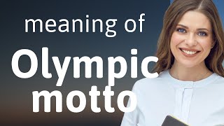 Understanding the Olympic Motto [upl. by Navarro]