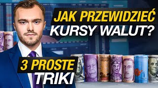 Jak Przewidzieć Kursy Walut Trzy Proste Triki [upl. by Frame]