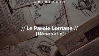 Måneskin  Le Parole Lontane  Sub Español testo lyrics [upl. by Rotow]