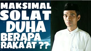 Maksimal solat DUHA berapa rakaat   Ust Abdul Somad [upl. by Erme]