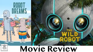 The Wild Robot and Robot Dreams Review [upl. by Reich728]