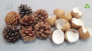 I make MANY and SELL them all Genius Recycling Idea with Pine cone and egg shell  Amazing trick [upl. by Eittam639]