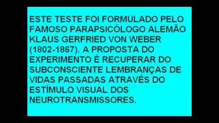 Teste de Weber  Descubra Quem Você Foi Em Vidas Passadas [upl. by Harrington]