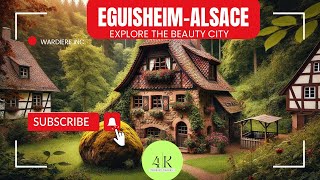 France Alsace Eguisheim 2024  Walking Tour  Tourist Travel 4K  is a travel channel [upl. by Chesna]