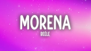 Beéle  Morena LetraLyrics [upl. by Ayihsa]