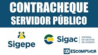 Contracheque Servidor Público SIGAC SIGEPE 2021 [upl. by Keelia]