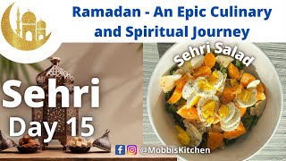 Sehri Salad  Ramadan  An Epic Culinary and Spiritual Journey Day 15  Sehri [upl. by Dermott]