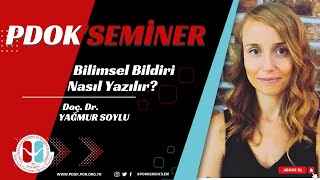 Bilimsel Bildiri Nasıl Yazılır  Doç Dr Yağmur SOYLU [upl. by Leisha]