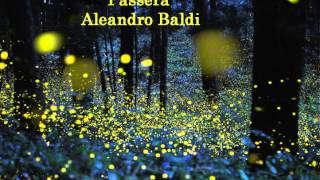 Passera  Aleandro Baldi [upl. by Ytsihc774]