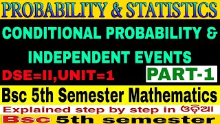 Conditional Probability ampIndependent Events Probability amp StatisticsBscMathH5th semUNIT1PT1 [upl. by Gaultiero]